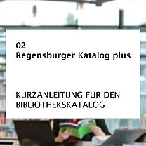 Flyer Nummer 2: Regensburger Katalog plus (Bibliothekskatalog)